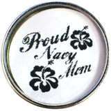Proud Navy Mom Hibiscus US Military Support Our Troops 18MM - 20MM Snap Charm