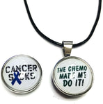 Chemo Made Me Do It All Cancer Sucks Awareness Support For A Cure For All Pendant Necklace  W/2 18MM - 20MM Snap Charms